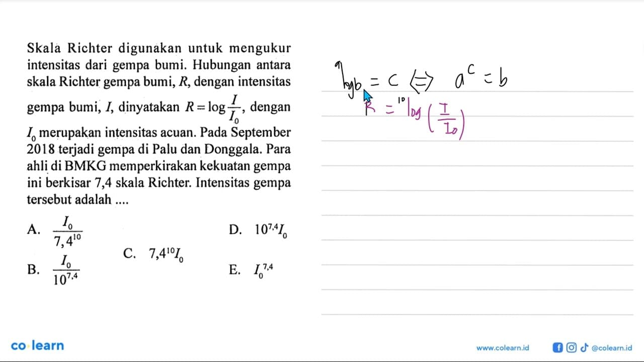 Skala Richter digunakan untuk mengukur intensitas dari