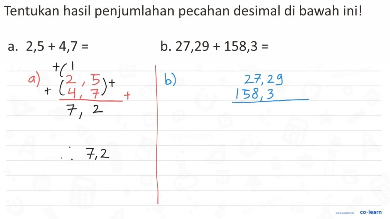 Tentukan hasil penjumlahan pecahan desimal di bawah ini! a.