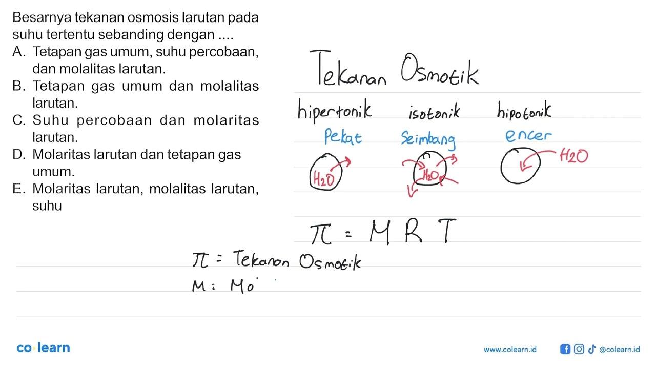 Besarnya tekanan osmosis larutan pada suhu tertentu