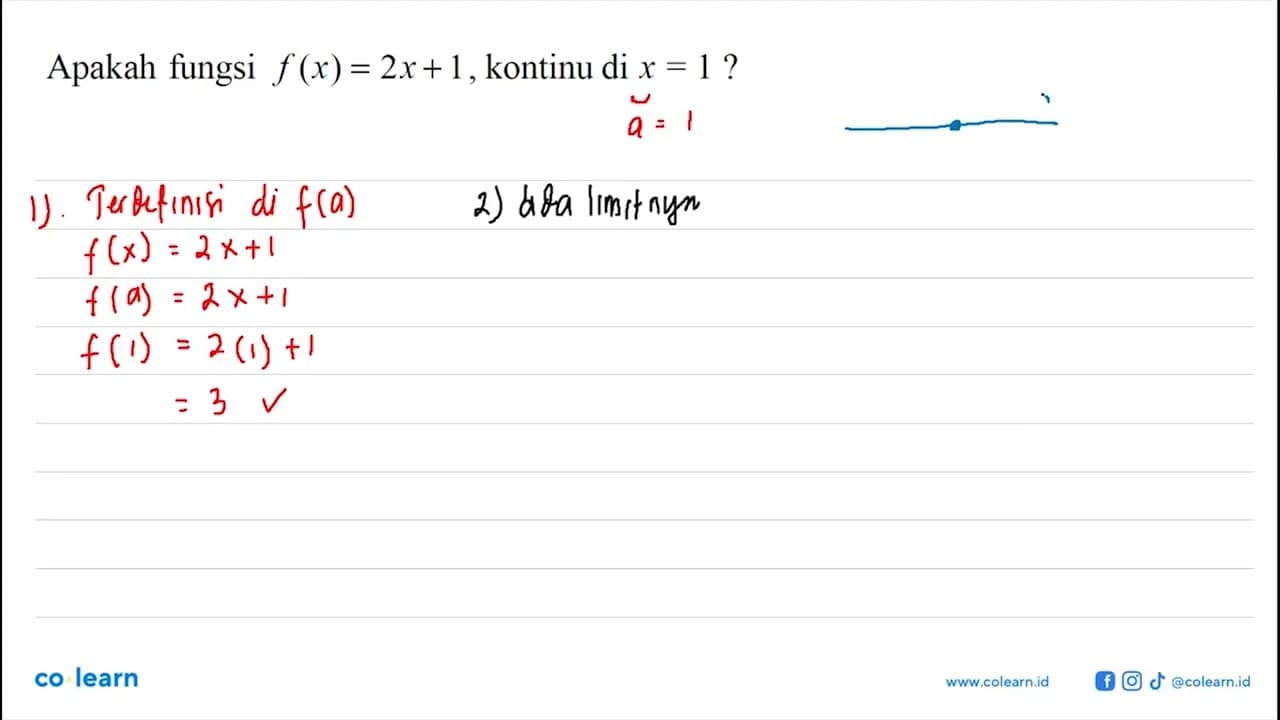 Apakah fungsi f(x)=2x+1, kontinu di x=1?