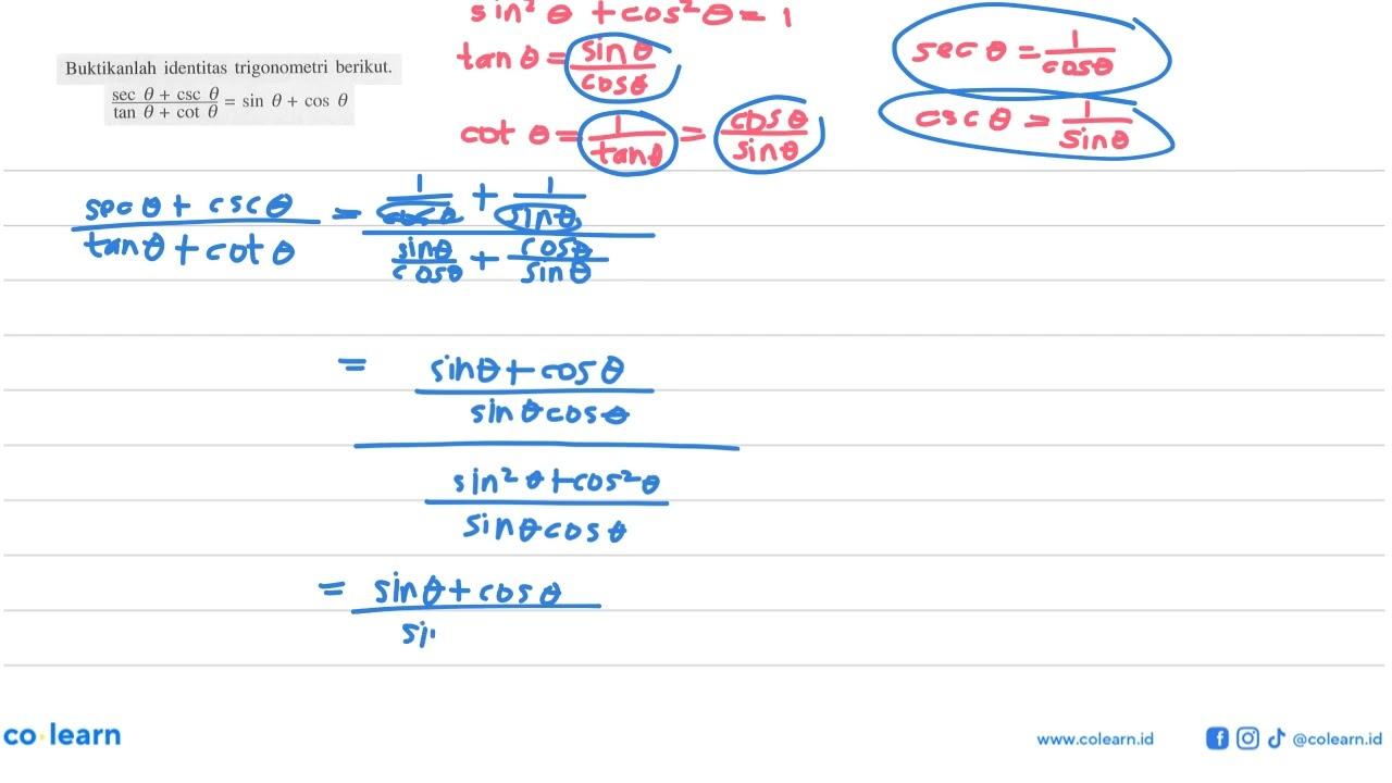 Buktikanlah identitas trigonometri berikut. (sec theta +