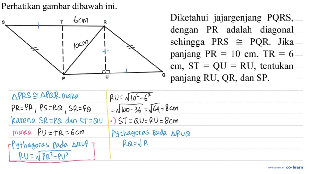 S T R P U Q Diketahui jajargenjang PQRS, dengan PR adalah