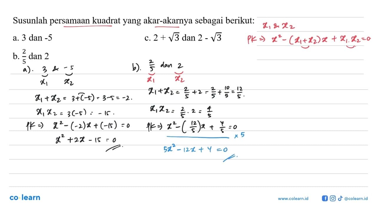 Susunlah persamaan kuadrat yang akar-akarnya sebagai