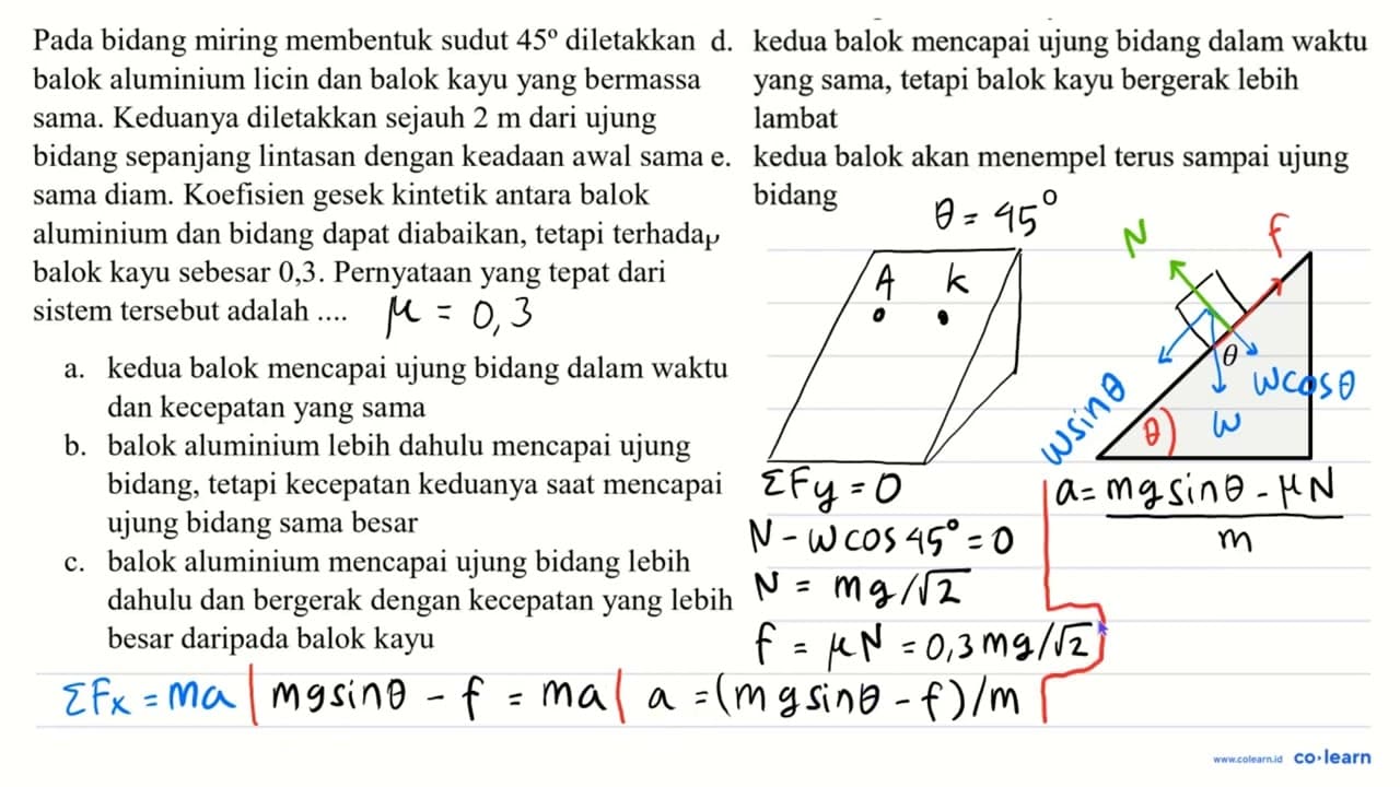 Pada bidang miring membentuk sudut 45 diletakkan balok