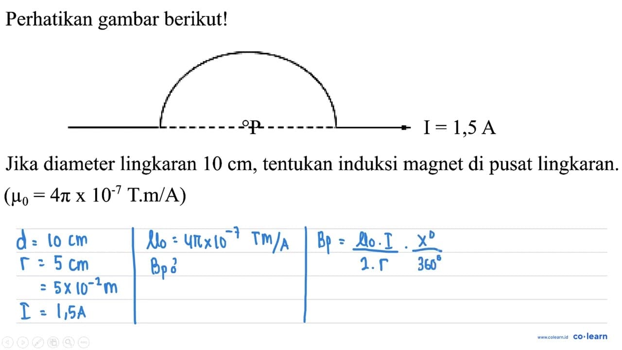 Perhatikan gambar berikut! P I = 1,5 A Jika diameter