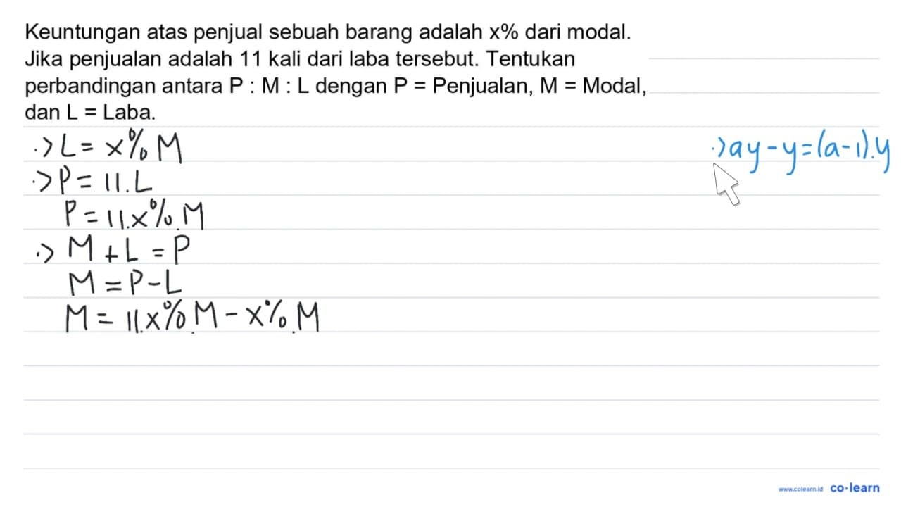 Keuntungan atas penjual sebuah barang adalah x% dari modal.