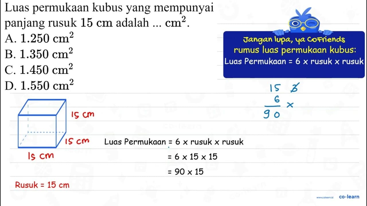 Luas permukaan kubus yang mempunyai panjang rusuk 15 cm