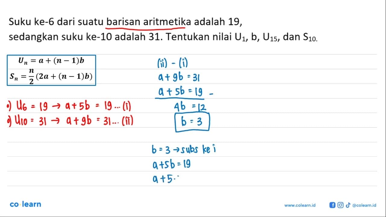 Suku ke-6 dari suatu barisan aritmetika adalah 19,