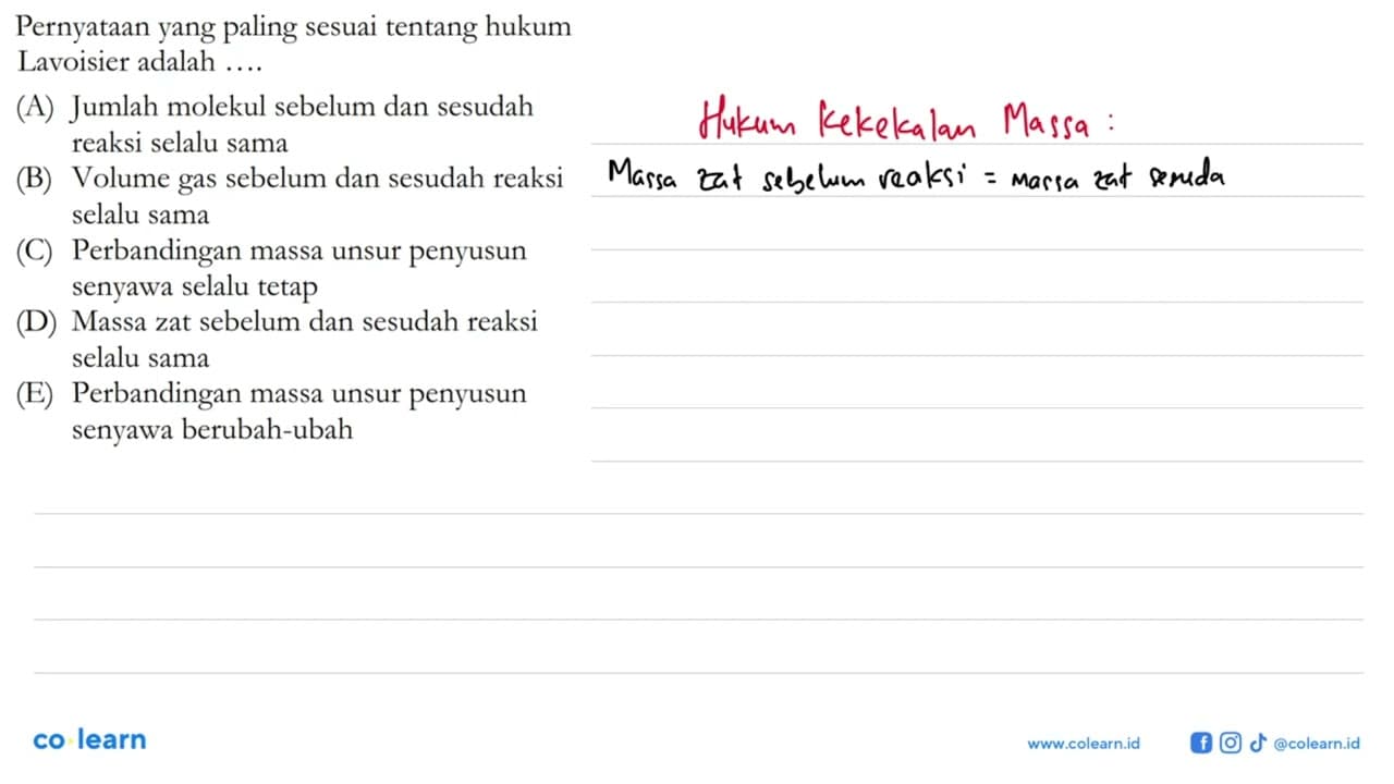 Pernyataan yang paling sesuai tentang hukum Lavoisier