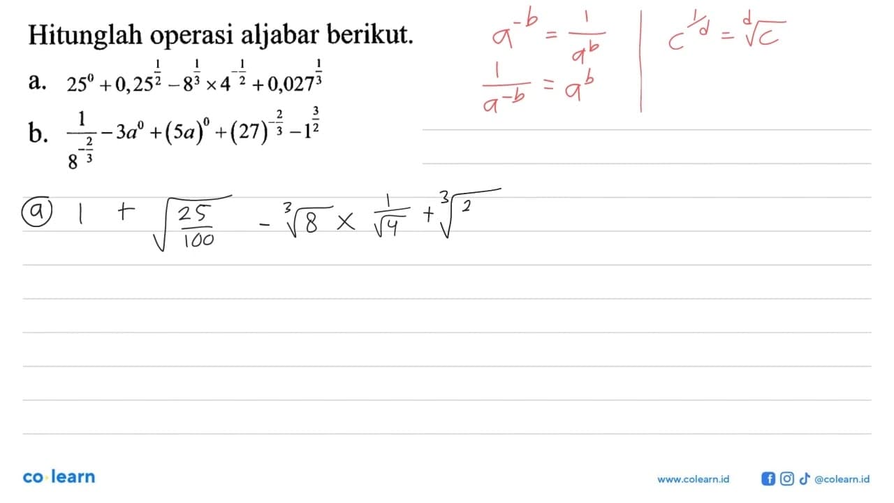 Hitunglah operasi aljabar berikut. a.