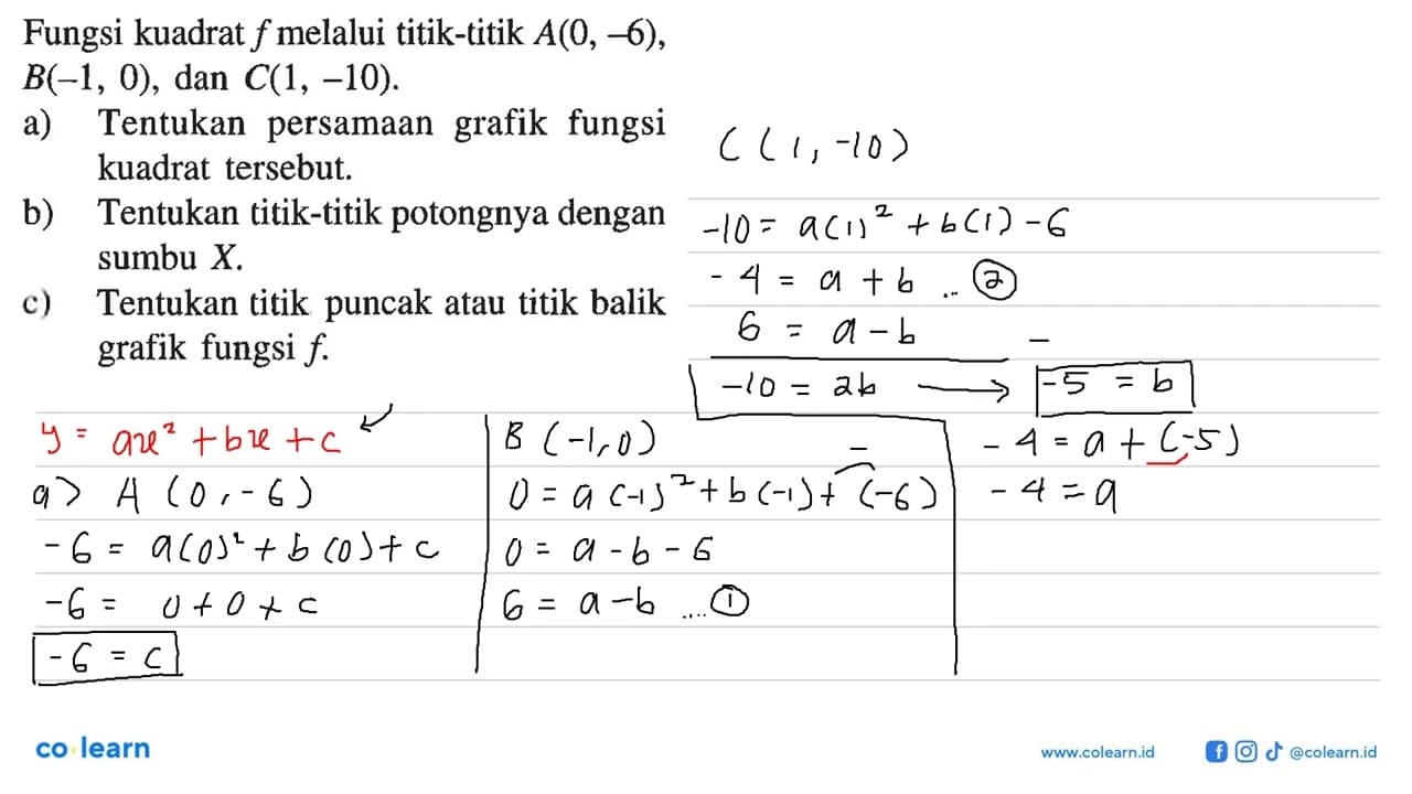 Fungsi kuadrat f melalui titik-titik A(0,-6), B(-1,0), dan