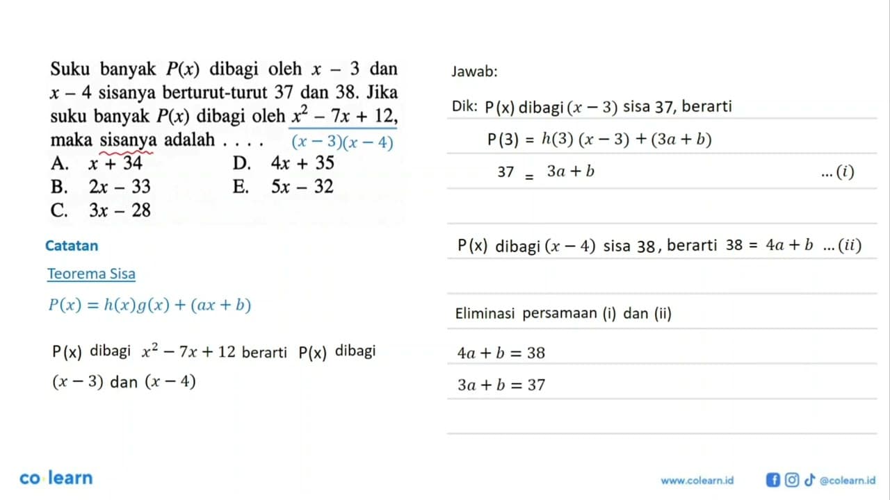 Suku banyak P(x) dibagi oleh x-3 dan x-4 sisanya