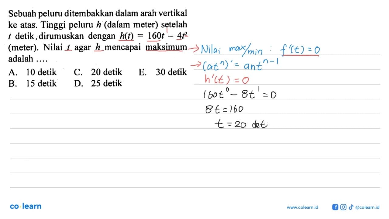 Sebuah peluru ditembakkan dalam arah vertikal ke atas.