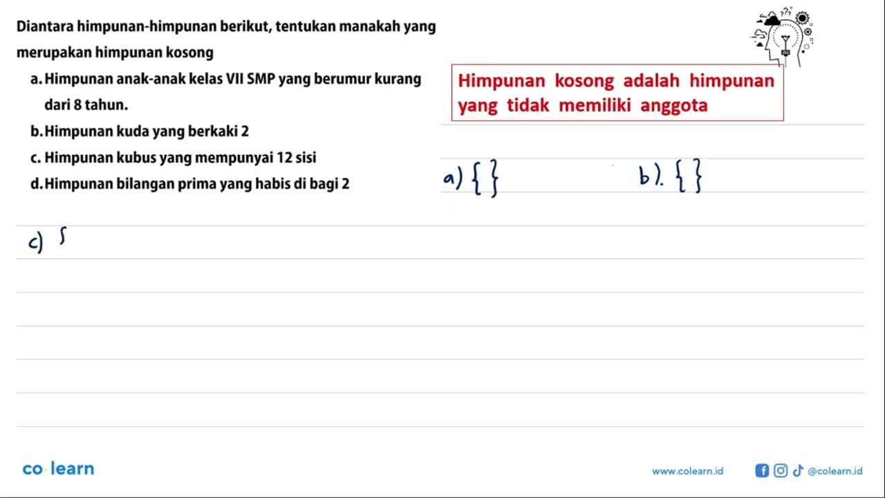 Diantara himpunan-himpunan berikut, tentukan manakah yang