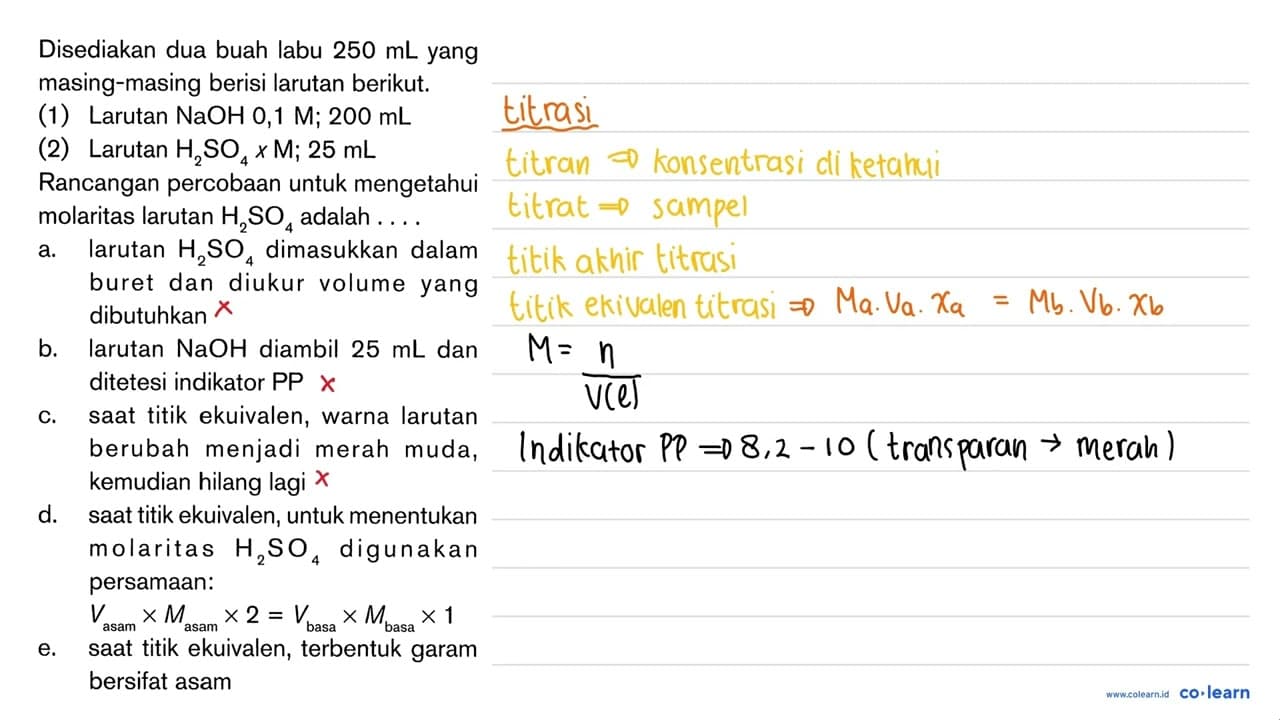 Disediakan dua buah labu 250 mL yang masing-masing berisi