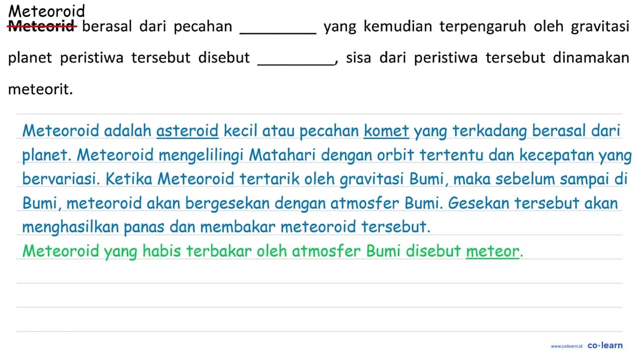 Meteorid berasal dari pecahan yang kemudian terpengaruh