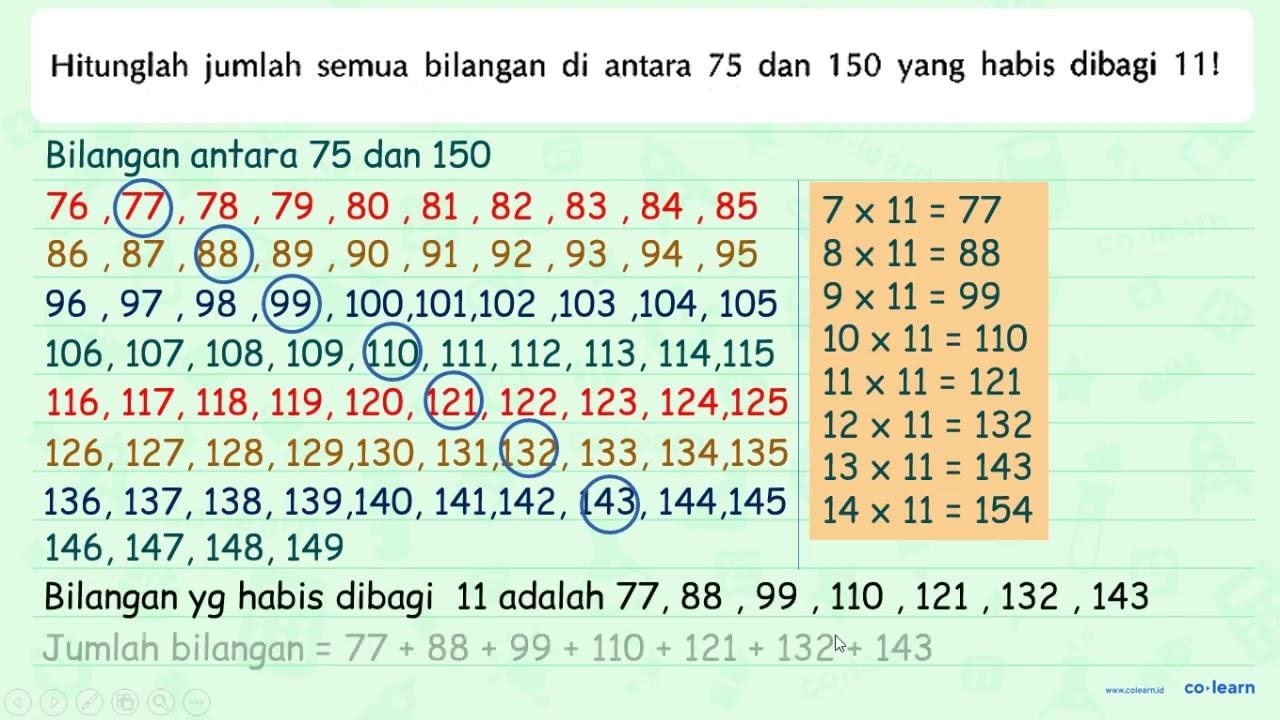 Hitunglah jumlah semua bilangan di antara 75 dan 150 yang