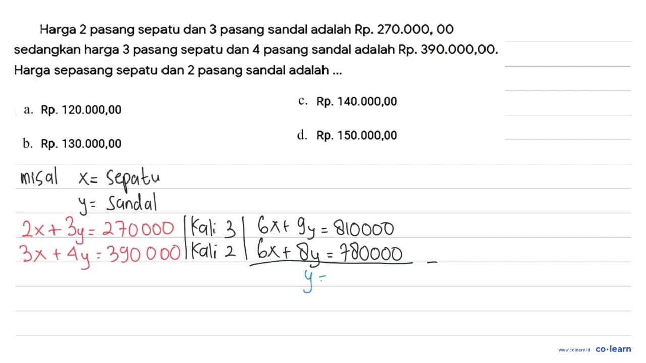 Harga 2 pasang sepatu dan 3 pasang sandal adalah Rp.