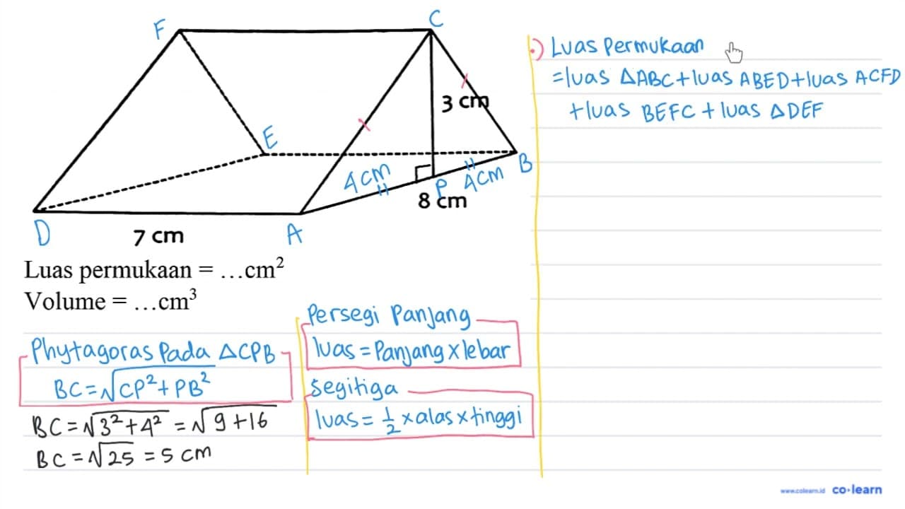 Luas permukaan =... cm^(2) Volume =... cm^(3) 3 cm 7 cm 8