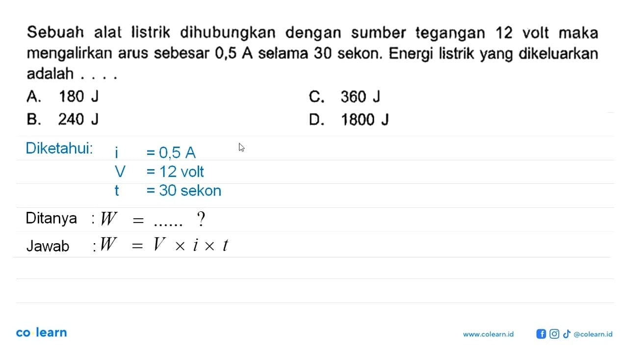 Sebuah alat listrik dihubungkan dengan sumber tegangan 12