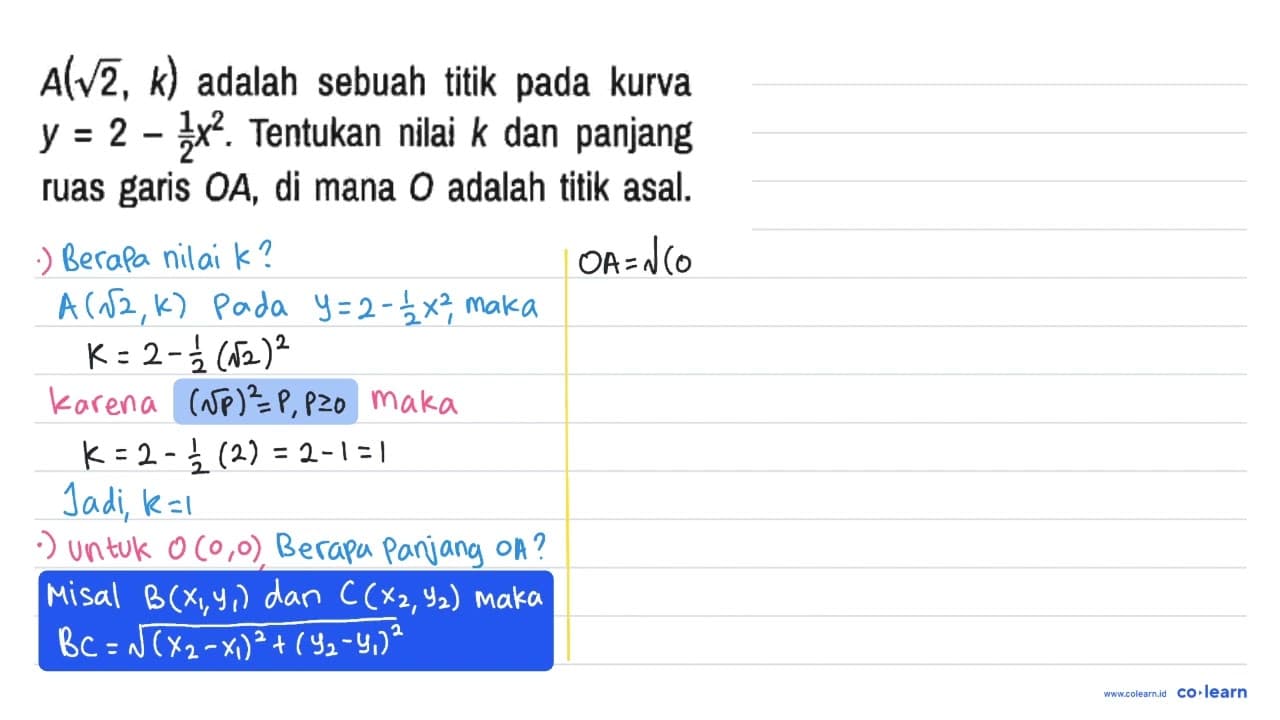 A(akar(2), k) adalah sebuah titik pada kurva y=2 - 1/2 x^2.