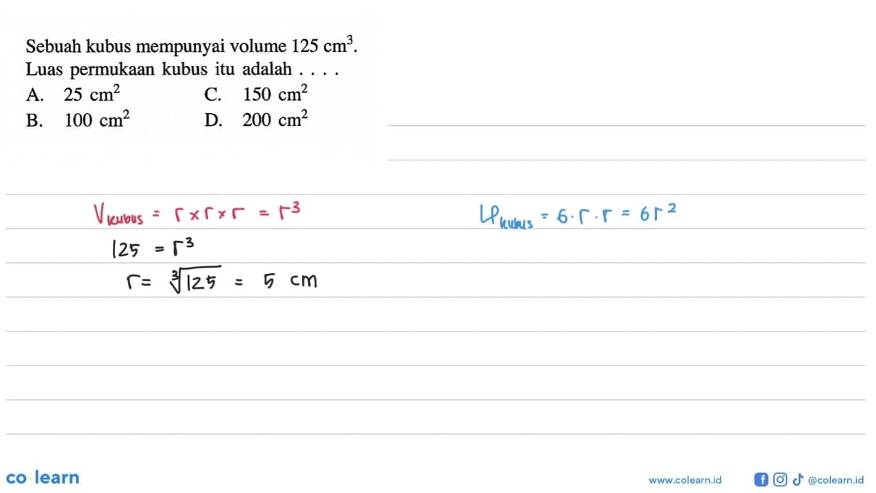 Sebuah kubus mempunyai volume 125 cm^3. Luas permukaan