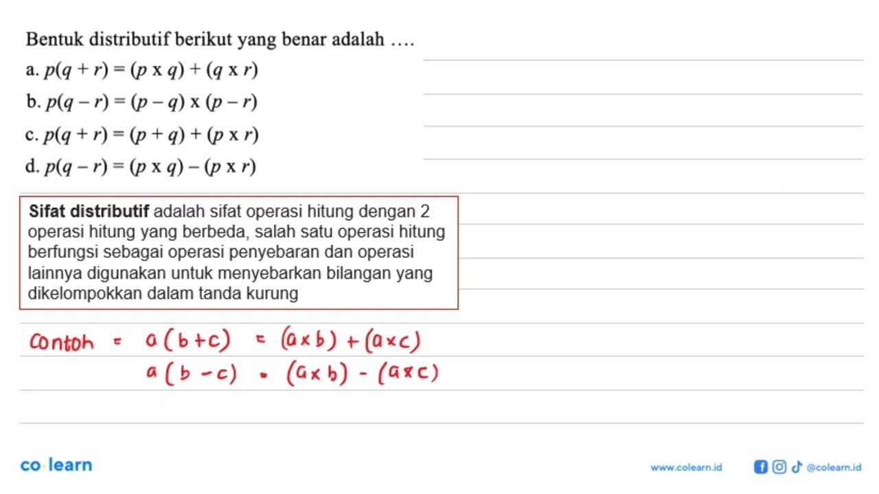 Bentuk distributif berikut yang benar adalah ..