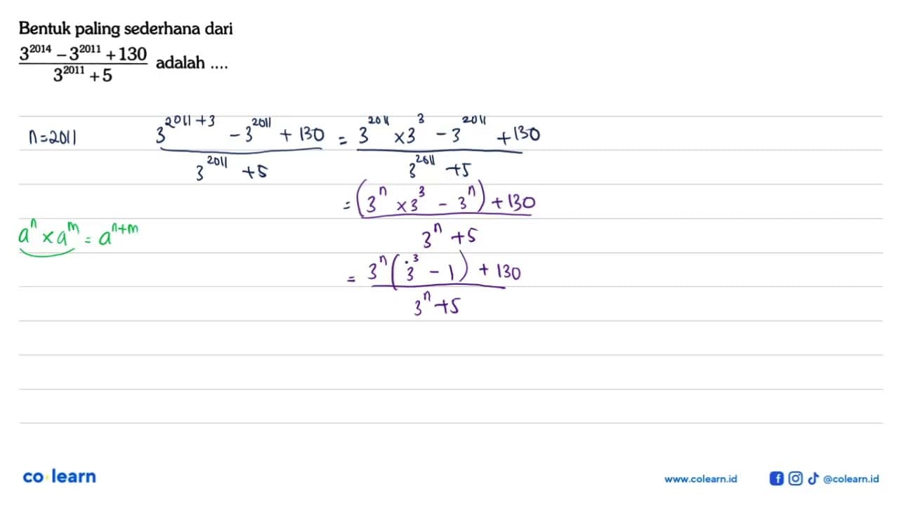 Bentuk paling sederhana dari (3^2014-3^2011+130)/(3^2011+5)