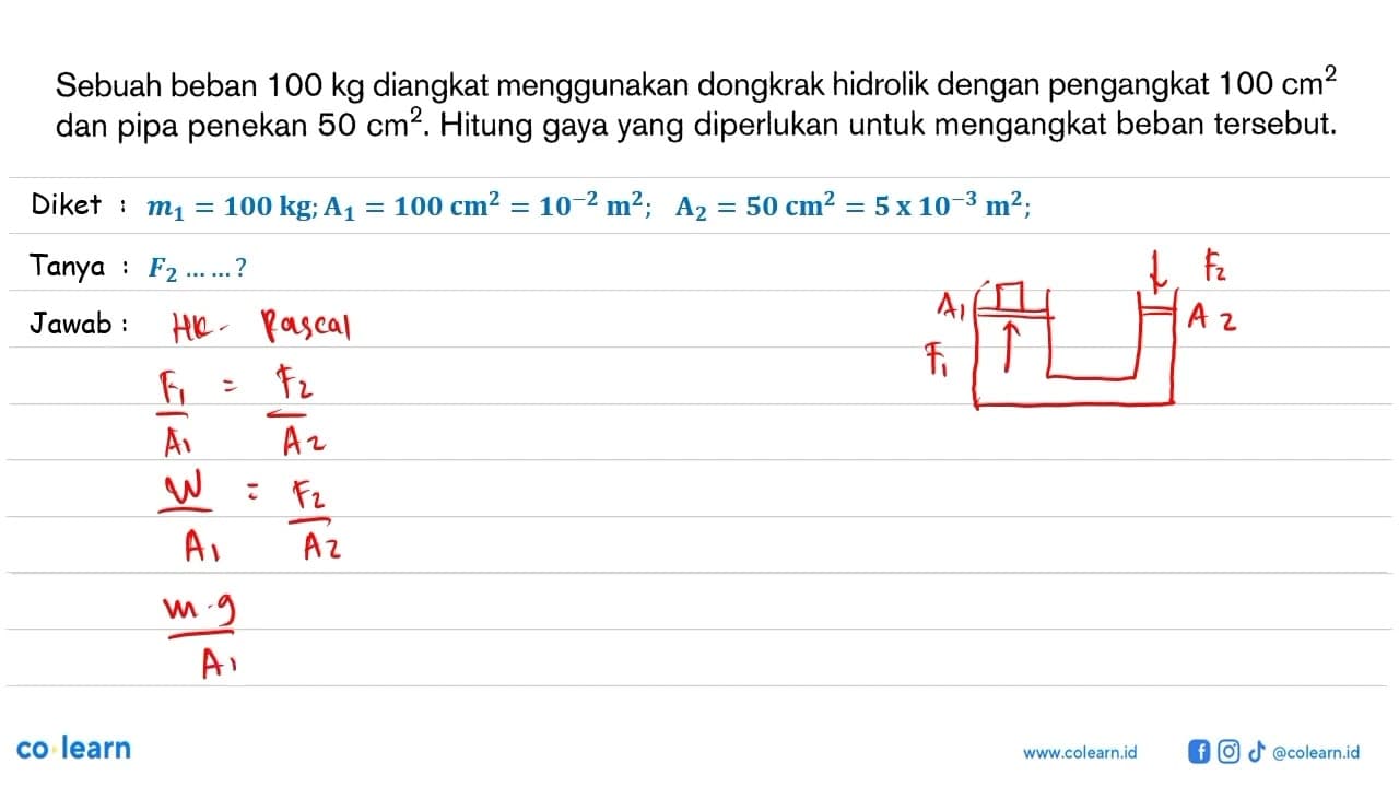 Sebuah beban 100 kg diangkat menggunakan dongkrak hidrolik