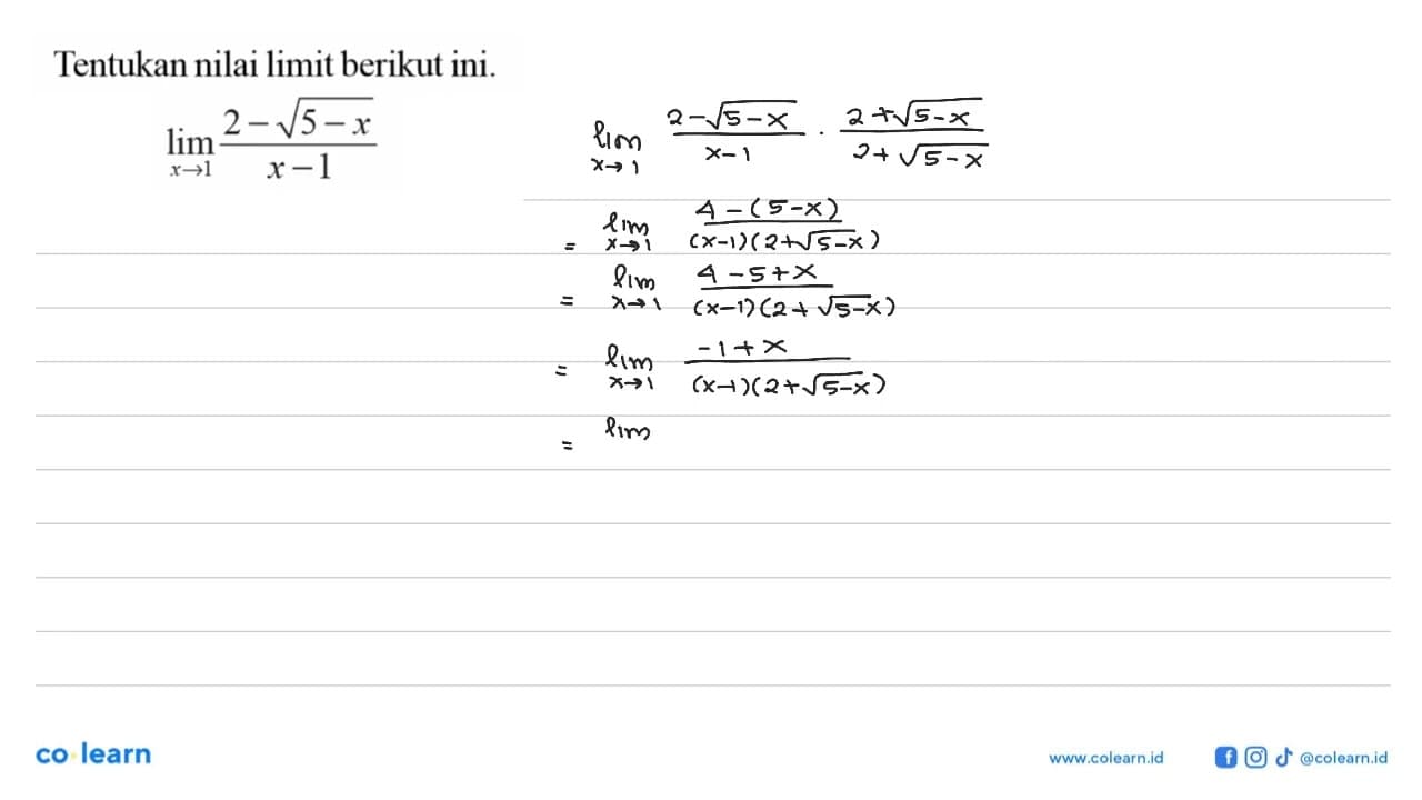 Tentukan nilai limit berikut ini.lim x ->1