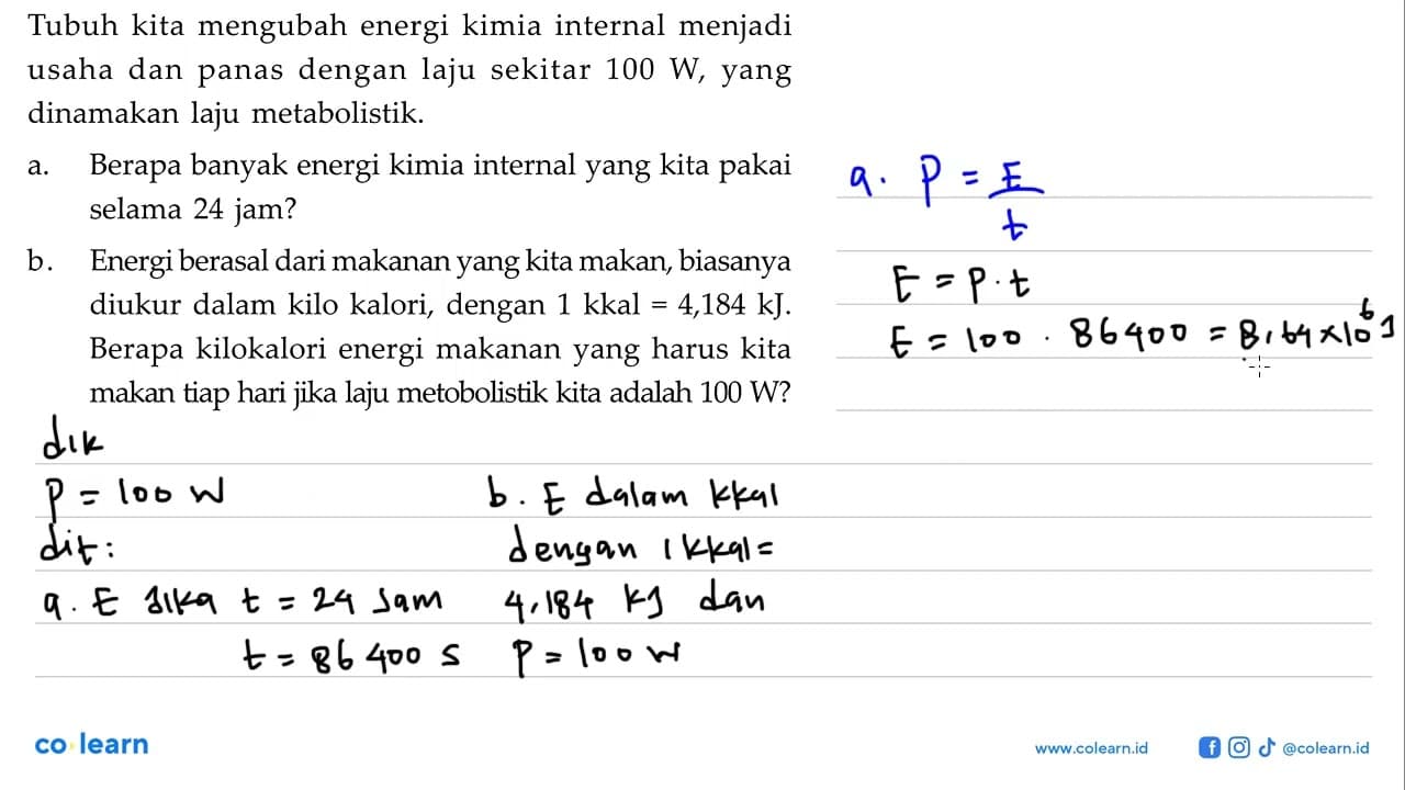 Tubuh kita mengubah energi kimia internal menjadi usaha dan