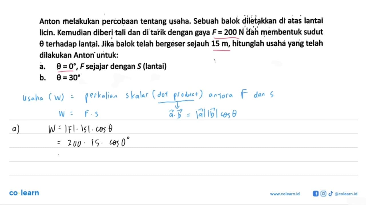 Anton melakukan percobaan tentang usaha. Sebuah balok