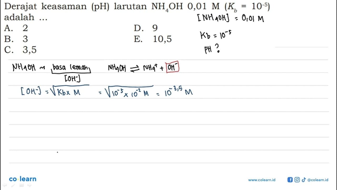 Derajat keasaman (pH) larutan NH4OH 0,01 M (Kb=10^(-5))