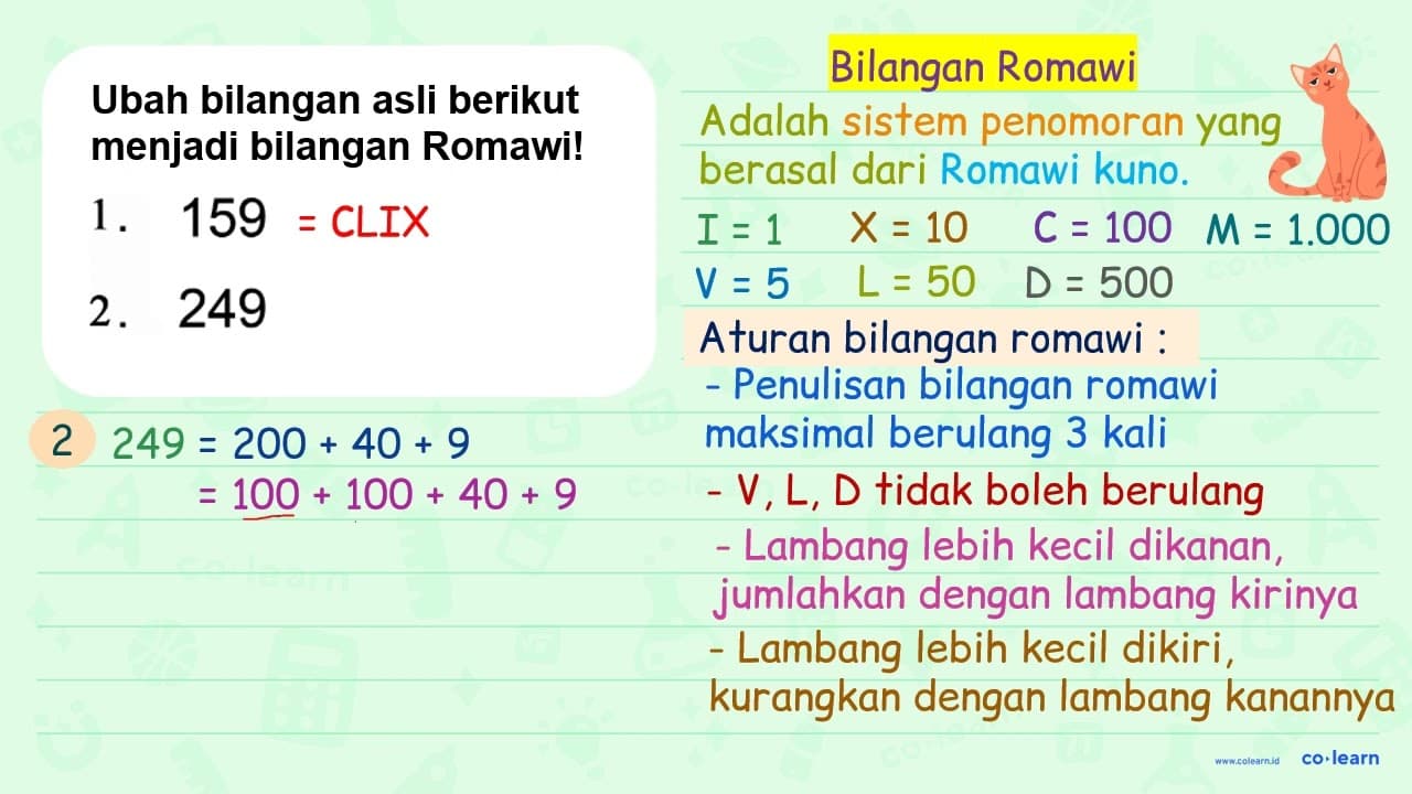 Ubah bilangan asli berikut menjadi bilangan Romawi! 1. 159