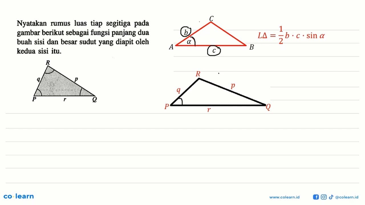 Nyatakan rumus luas tiap segitiga pada gambar berikut