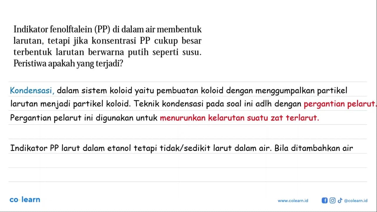 Indikator fenolftalein (PP) di dalam air membentuk larutan,