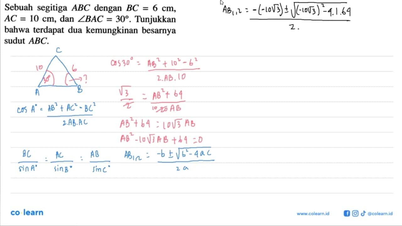 Sebuah segitiga ABC dengan BC=6 cm, AC=10 cm, dan sudut