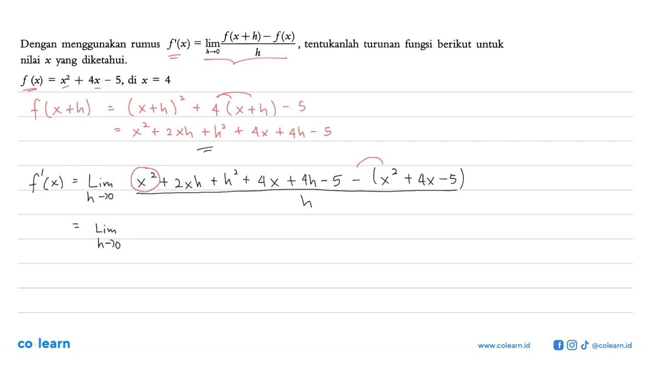 Dengan menggunakan rumus f'(x)=limit h mendekati 0