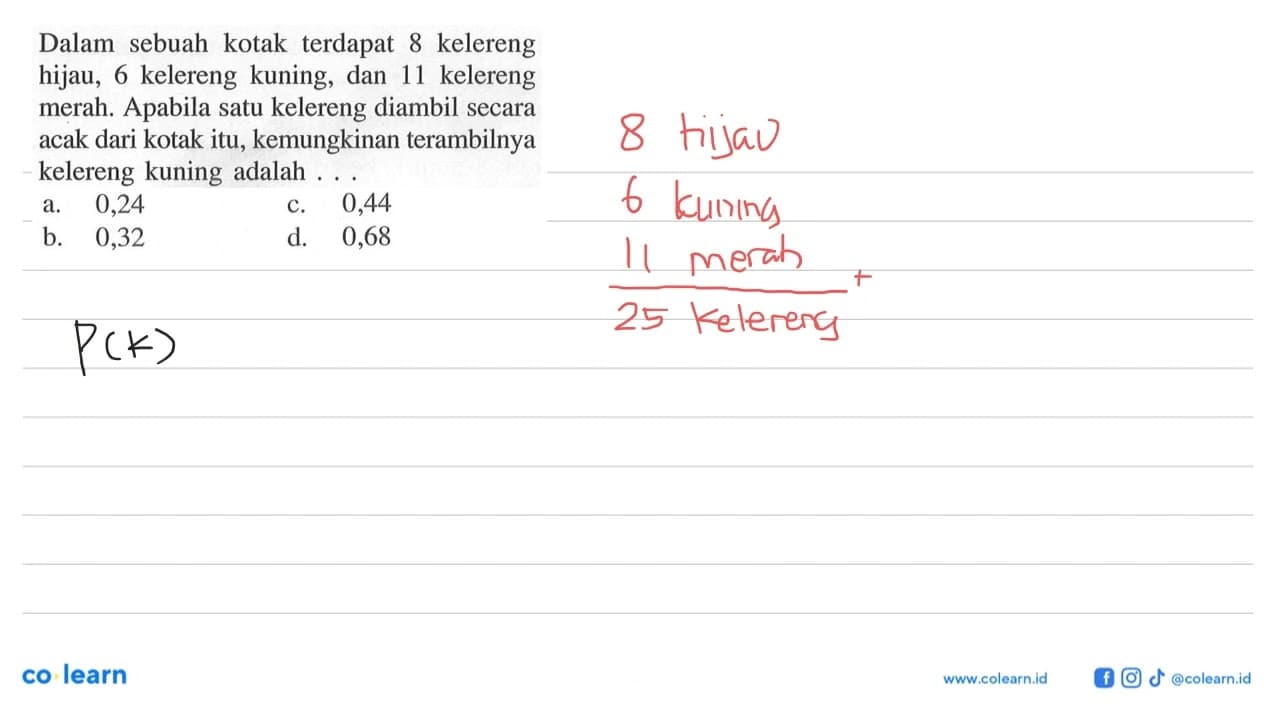 Dalam sebuah kotak terdapat 8 kelereng hijau, 6 kelereng