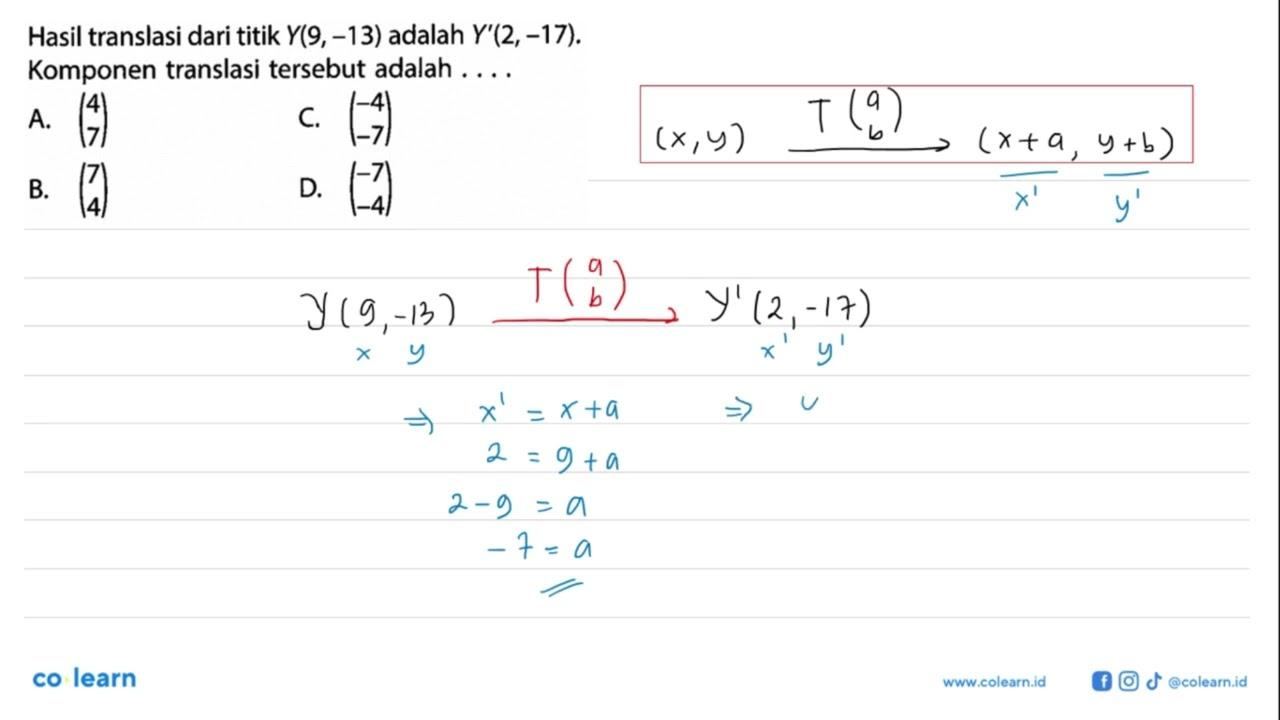 Hasil translasi dari titik Y(9,-13) adalah