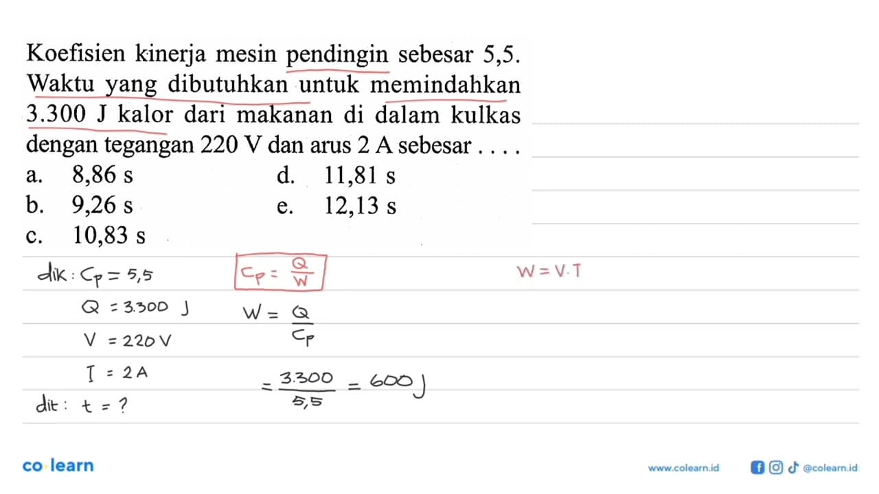 Koefisien kinerja mesin pendingin sebesar 5,5. Waktu yang