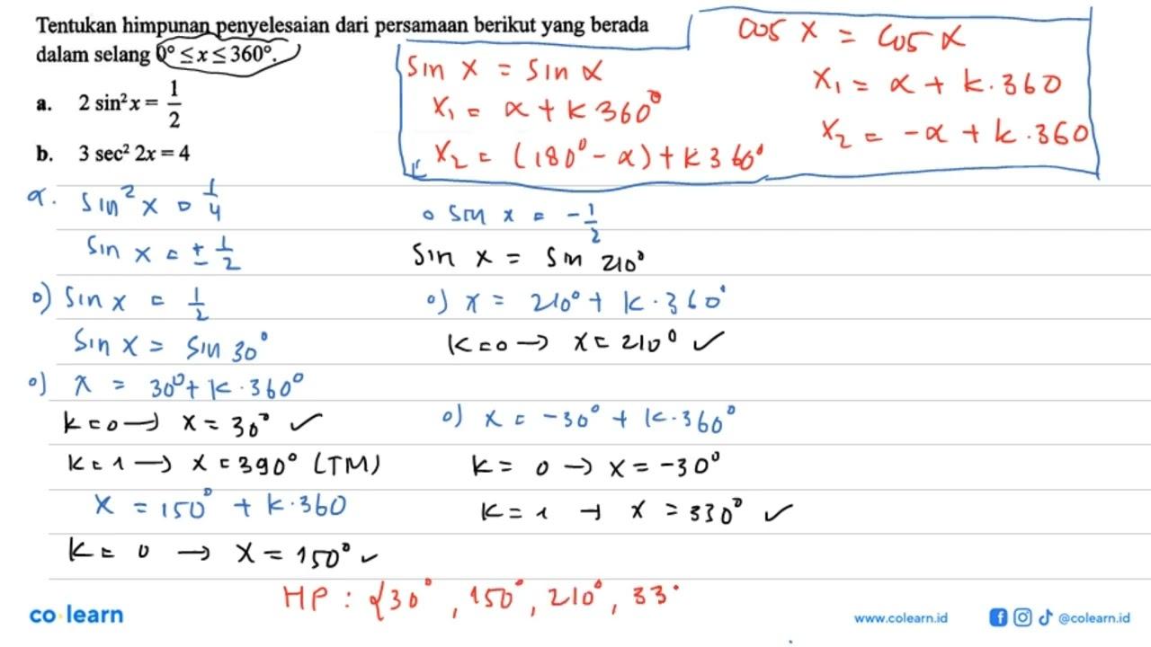 Tentukan himpunan penyelesaian dari persamaan berikut yang