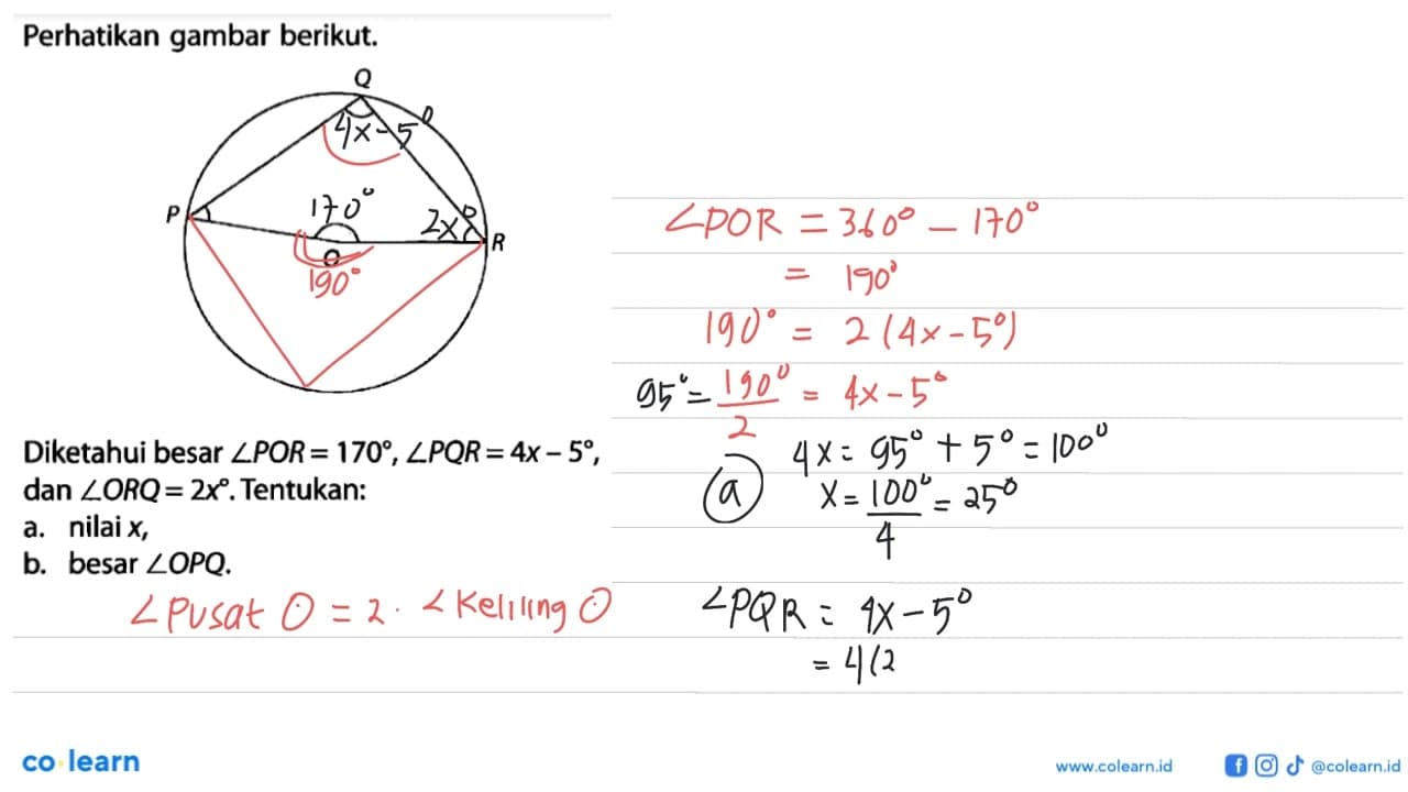 Perhatikan gambar berikut. OPQR Diketahui besar sudut