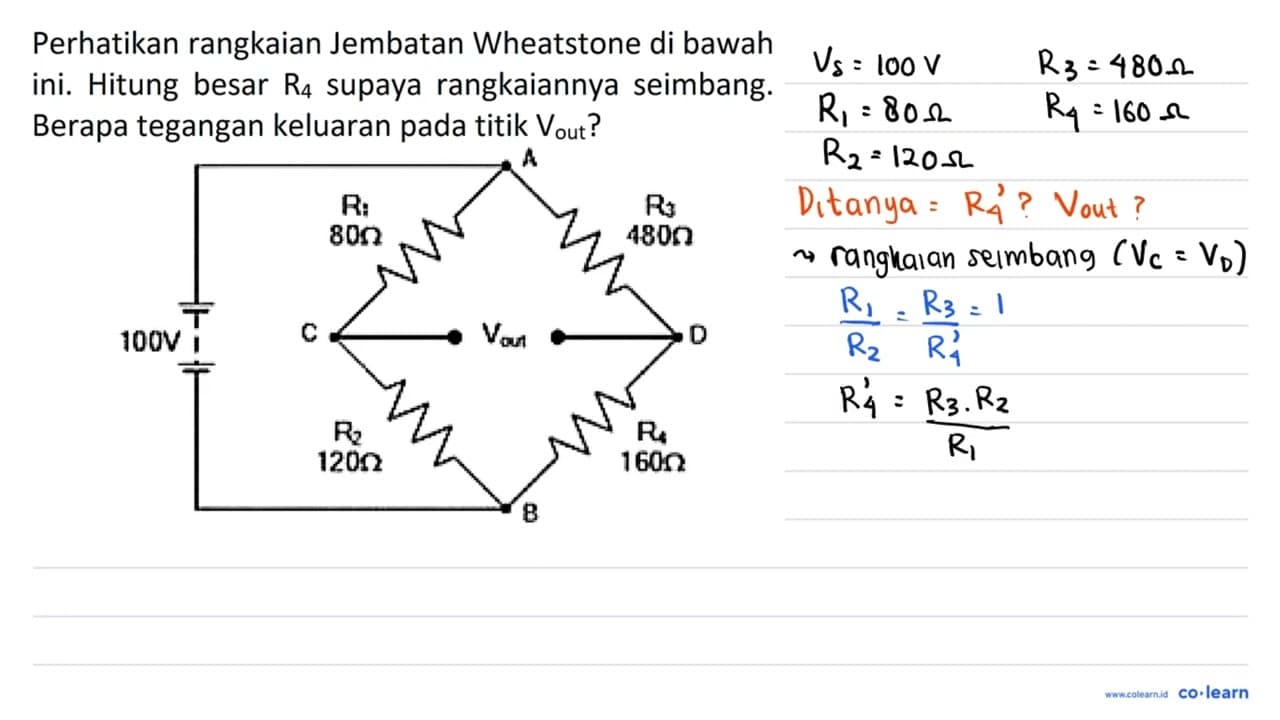 Perhatikan rangkaian Jembatan Wheatstone di bawah ini.