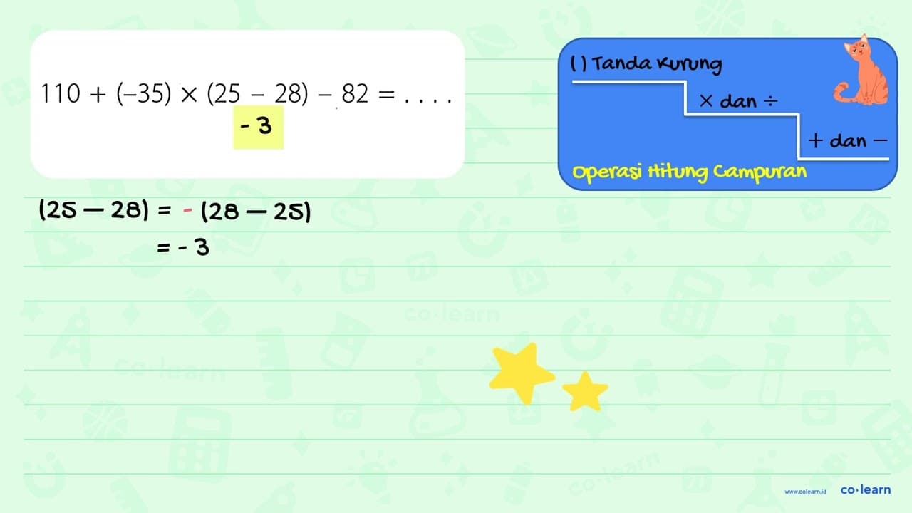 110 + (-35) x (25 28) 82