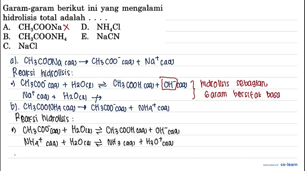 Garam-garam berikut ini yang mengalami hidrolisis total