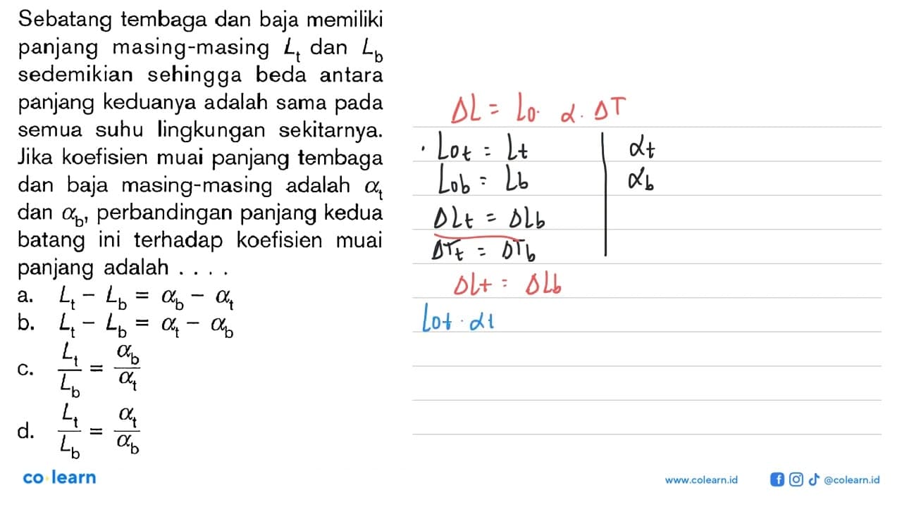 Sebatang tembaga dan baja memiliki panjang masing-masing Lt