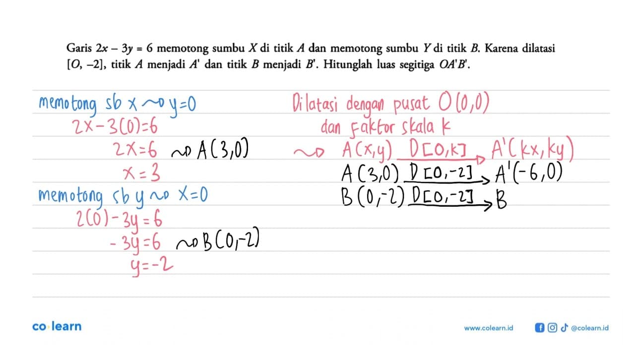 Garis 2x-3y=6 memotong sumbu X di titik A dan memotong