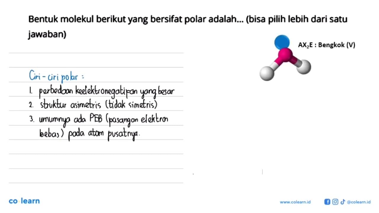 Bentuk molekul berikut yang bersifat polar adalah... (bisa