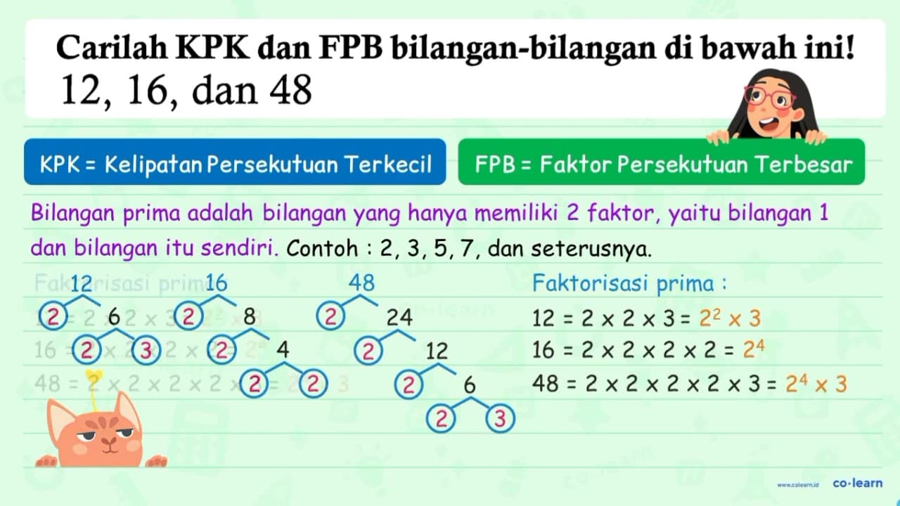 Carilah KPK dan FPB bilangan-bilangan di bawah ini! 12,16,